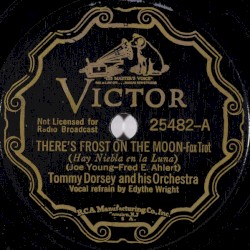 There’s Frost on the Moon / Keepin’ Out of Mischief Now