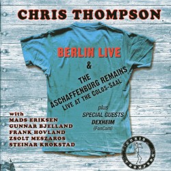 Berlin Live & The Aschaffenburg Remains - Live at the Colos-Saal