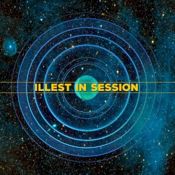 Illest in Session