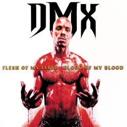Flesh of My Flesh, Blood of My Blood