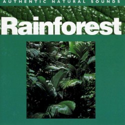 Relax With Nature, Volume 10: Rainforest