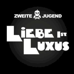 Liebe Ist Luxus