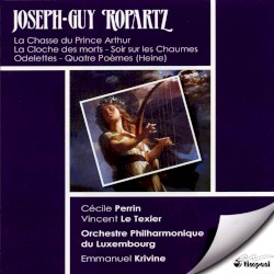 La Chasse du Prince Arthur / La Cloche des morts / Soir sur les chaumes / Odelettes / Quatre Poèmes