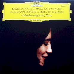 Liszt: Sonate h-Moll / Schumann: Sonate g-Moll