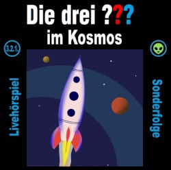 Die drei ??? im Kosmos (Live in Berlin)