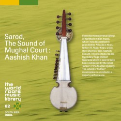 Sarod: The Sound of the Mughal Court