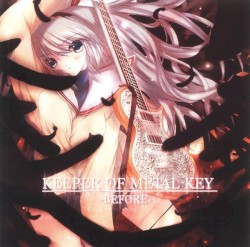 KEEPER OF METAL KEY -BEFORE-