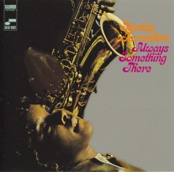 Always Something There