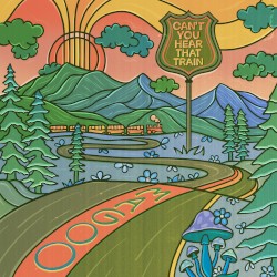 Can't You Hear That Train