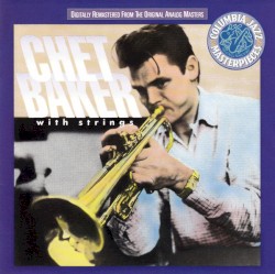 Chet Baker & Strings