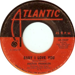Baby I Love You / Going Down Slow