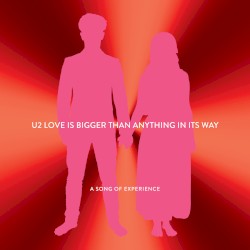 Love Is Bigger Than Anything in Its Way