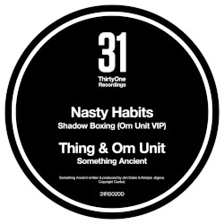 Shadow Boxing (Om Unit VIP) / Something Ancient