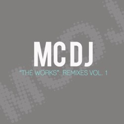 "The Works": The Remixes Vol. 1