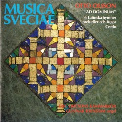 “Ad Dominum”: 6 latinska hymner / 3 preludier och fugor / Credo
