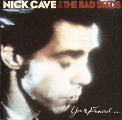 Your Funeral… My Trial