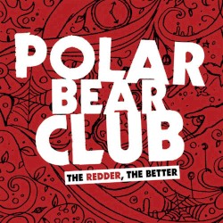 The Redder, the Better