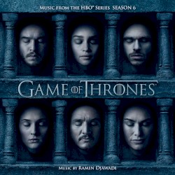 Game of Thrones, Season 6: Music from the HBO® Series