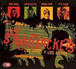 Los Vivos y los Raros