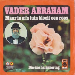 Maar in m'n tuin bloeit een roos / Die ene herinnering