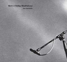 No Work Today: Nine for Steve Lacy