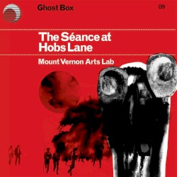 The Séance at Hobs Lane