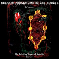 The Bellowing Echoes of Absurdity: Demo III