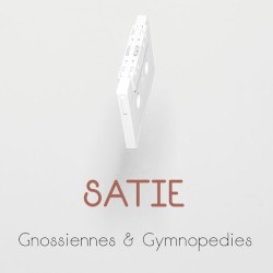 Gnossiennes & Gymnopédies