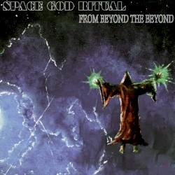 From Beyond the Beyond