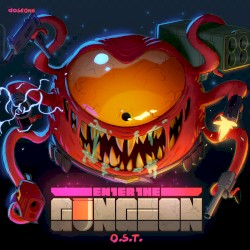 ENTER THE GUNGEON: Original SoundTrack