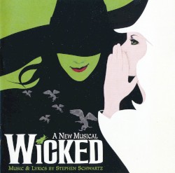 Wicked: A New Musical