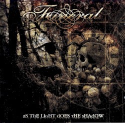 As the Light Does the Shadow