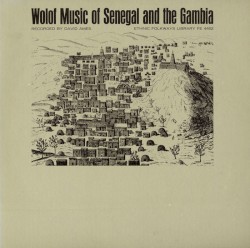 Wolof Music of Senegal and the Gambia