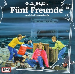 Fünf Freunde, Episode 78: und die Piraten-Bande