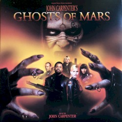 Ghosts Of Mars - Original Motion Picture Soundtrack