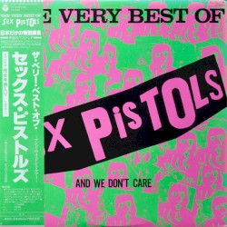 The Very Best of Sex Pistols and We Don’t Care