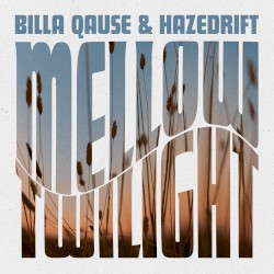 Mellow Twilight