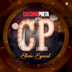 Calcinha Preta: Edição Especial