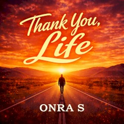 Thank You Life