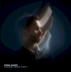 A Shade Under Thirty