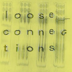 ｌｏｏｓｅ＿ｃｏｎｎｅｃｔｉｏｎｓ 026 - a fortnight of slack (for Peggy)