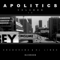 Apolitics, volumen II