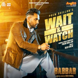 Wait & Watch (From “Babbar”)