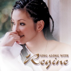 Sing Along With Regine