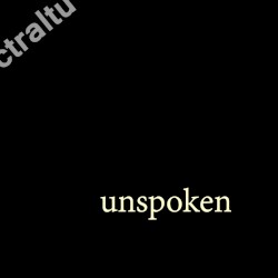 unspoken