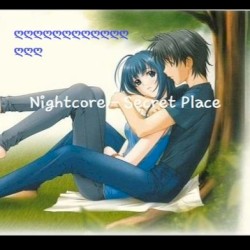 Nightcore - Secret Place