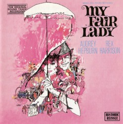 My Fair Lady: Original Soundtrack Recording