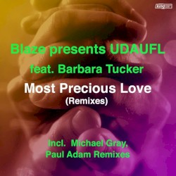 Most Precious Love (Remixes)