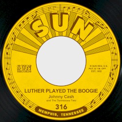 Luther Played the Boogie / Thanks a Lot