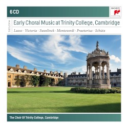 Early Choral Music At Trinity College, Cambridge